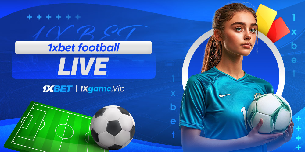 1xbet football live
