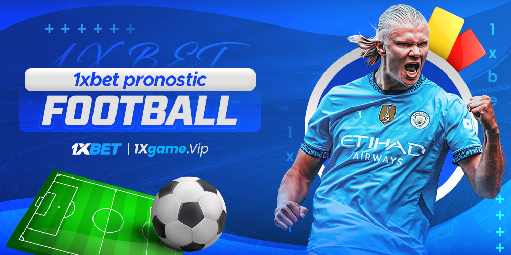1xbet pronostic football