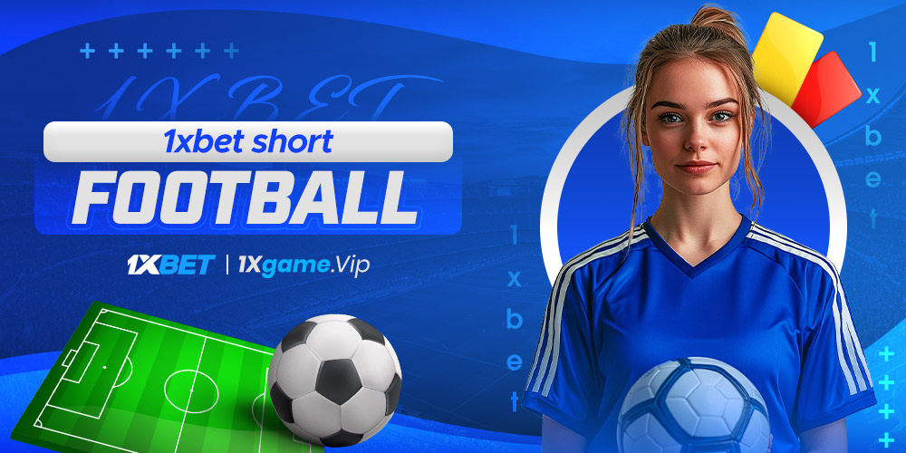 1xbet short football
